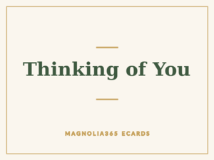 Thinking of You