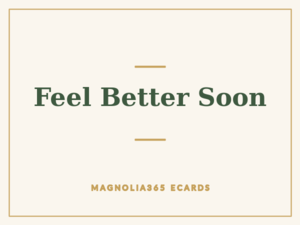 Feel Better Soon