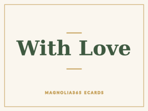 With Love